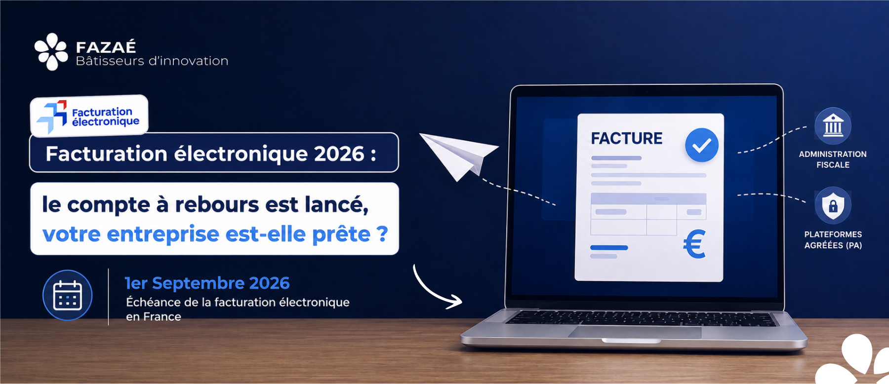 Facturation électronique 2026 : le compte à rebours est lancé, votre entreprise est-elle prête ?